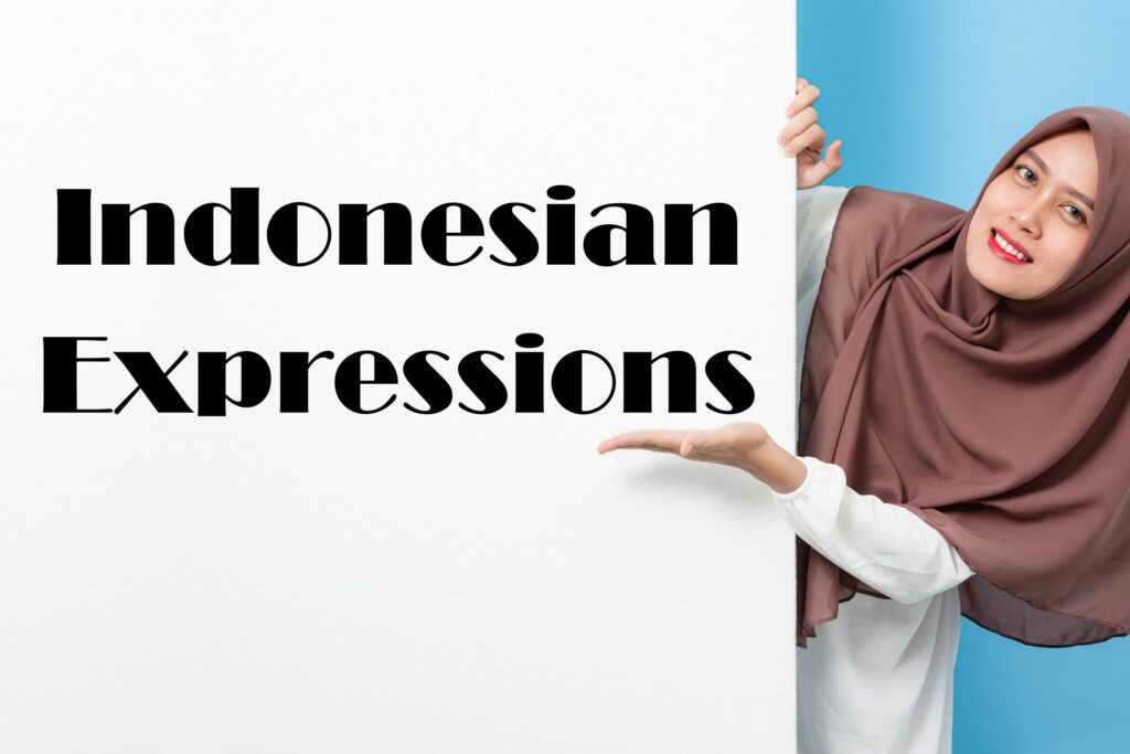 Indonesian Expressions